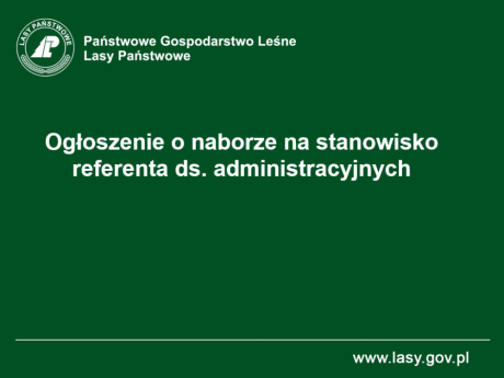 Nabór zewnętrzny na stanowisko referenta ds. administracyjnych